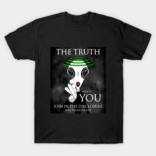 The Truth Wants You T-Shirt